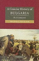 R. J. Crampton, R. J. (University of Oxford) Crampton - Concise History of Bulgaria, Häftad