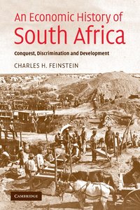 bokomslag An Economic History of South Africa