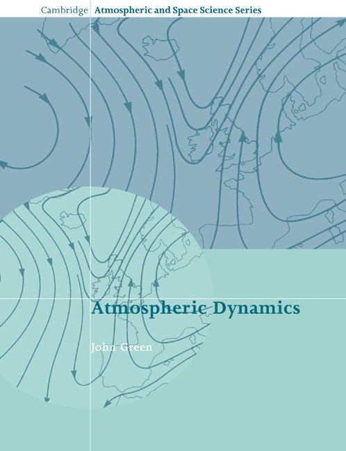 John (University of East Anglia) Green, John Green, Alexander J. Dessler, John T. Houghton - Atmospheric Dynamics, Häftad