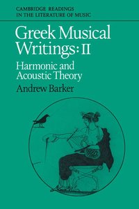 bokomslag Greek Musical Writings: Volume 2, Harmonic and Acoustic Theory