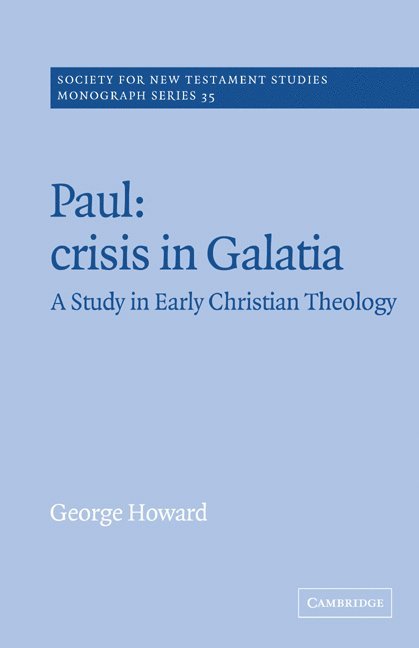 George (University of Georgia) Howard, George Howard, John Court - Paul: Crisis in Galatia, Häftad