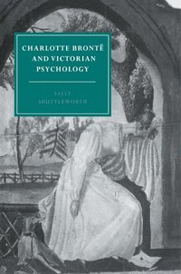 bokomslag Charlotte Bronte and Victorian Psychology