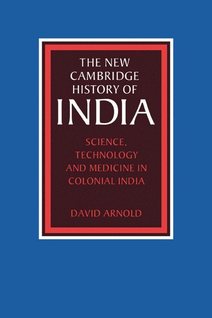 Science, Technology and Medicine in Colonial India 1