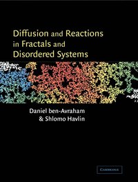 bokomslag Diffusion and Reactions in Fractals and Disordered Systems