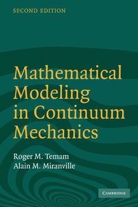 bokomslag Mathematical Modeling in Continuum Mechanics