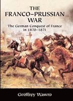 bokomslag The Franco-Prussian War