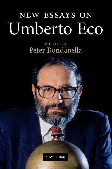 Peter Bondanella - New Essays on Umberto Eco, Häftad