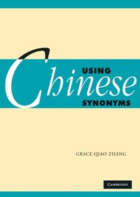 bokomslag Using Chinese Synonyms