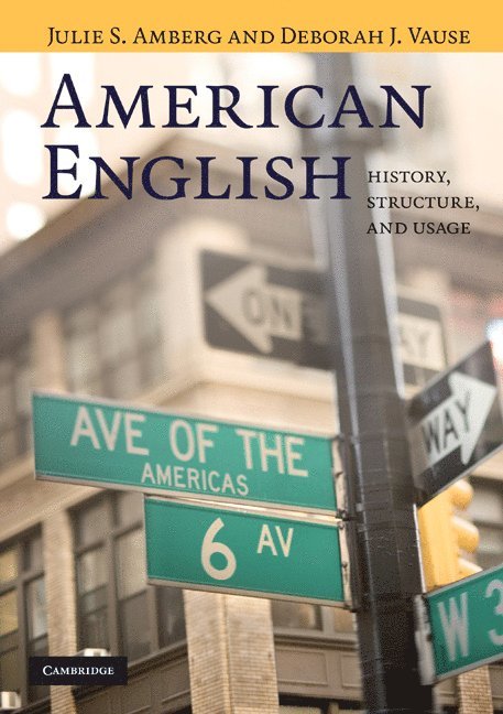 Julie S. Amberg, Deborah J. Vause, Julie S. (York College of Pennsylvania) Amberg, Deborah J. (York College of Pennsylvania) Vause, Julie. S Amberg, Deborah. J Vause - American English, Häftad