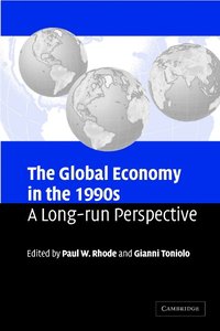 bokomslag The Global Economy in the 1990s: A Long-Run Perspective