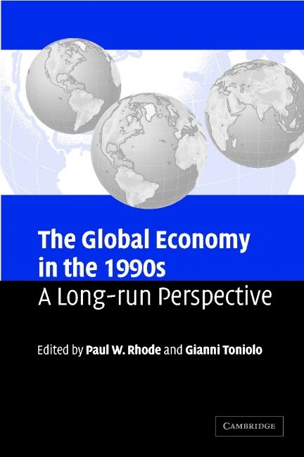The Global Economy in the 1990s 1
