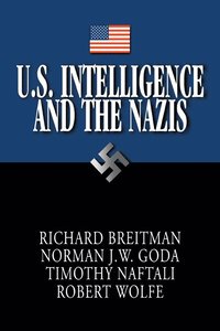 bokomslag U.S. Intelligence and the Nazis