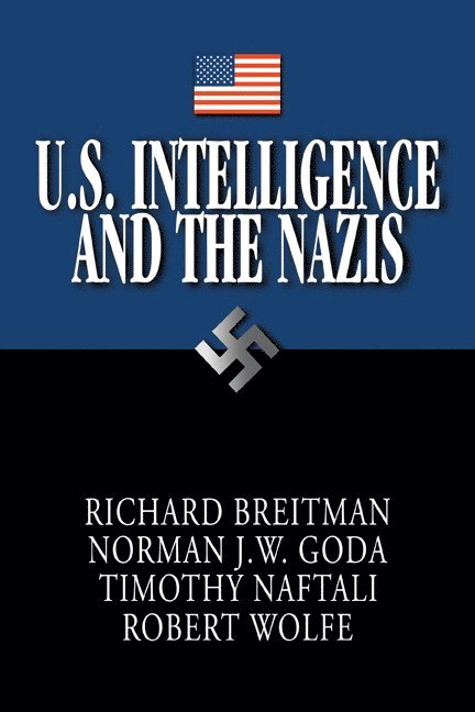 U.S. Intelligence and the Nazis 1