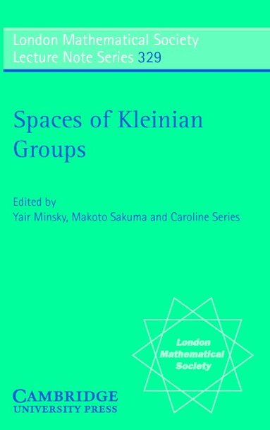 Yair N. Minsky, Makoto Sakuma, Caroline Series - Spaces of Kleinian Groups, Häftad