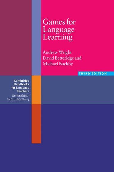 Andrew Wright, David Betteridge, Michael Buckby - Games for Language Learning, Häftad