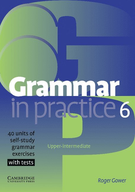 Roger Gower - Grammar in Practice 6, Häftad