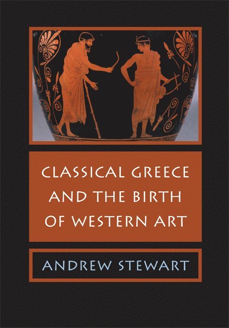 Classical Greece and the Birth of Western Art