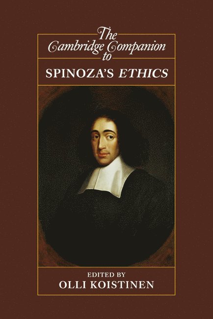 The Cambridge Companion to Spinoza's Ethics 1