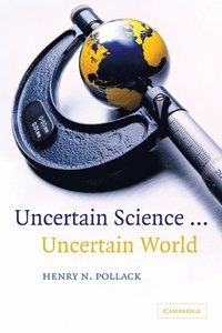 bokomslag Uncertain Science ... Uncertain World