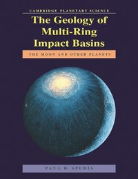 bokomslag The Geology of Multi-Ring Impact Basins