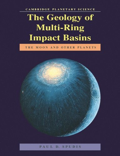 bokomslag The Geology of Multi-Ring Impact Basins
