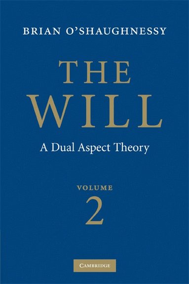 bokomslag Will: Volume 2, A Dual Aspect Theory