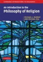 bokomslag An Introduction to the Philosophy of Religion