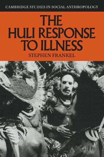 The Huli Response to Illness 1