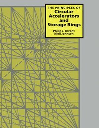bokomslag The Principles of Circular Accelerators and Storage Rings