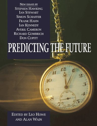 Leo Howe, Alan Wain - Predicting the Future, Häftad