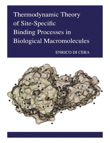 bokomslag Thermodynamic Theory of Site-Specific Binding Processes in Biological Macromolecules