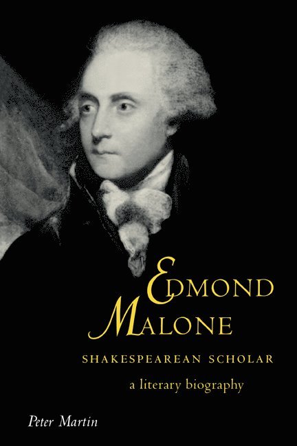 Edmond Malone, Shakespearean Scholar 1