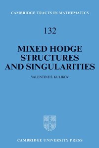 bokomslag Mixed Hodge Structures and Singularities