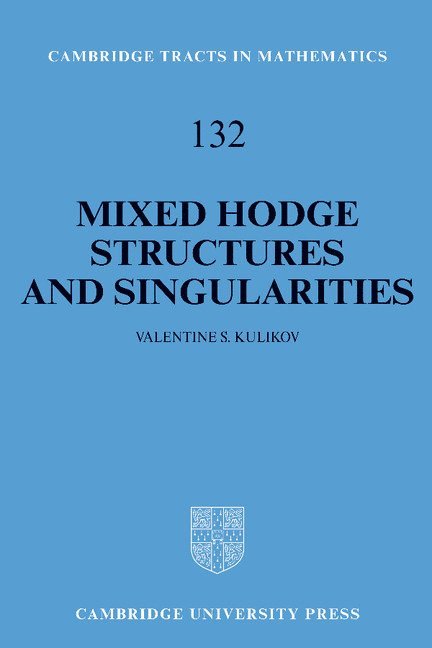 Mixed Hodge Structures and Singularities 1