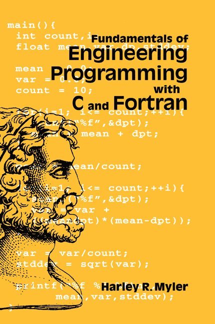 Fundamentals of Engineering Programming with C and Fortran 1