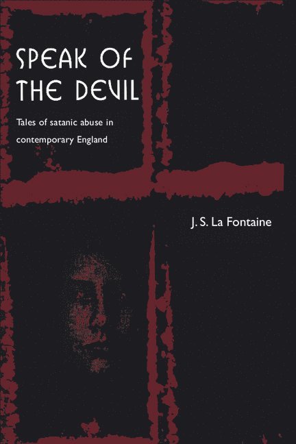 Jean La Fontaine - Speak of the Devil, Inbunden
