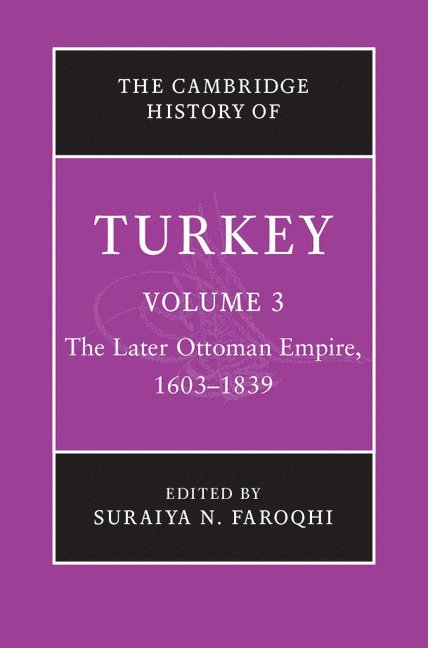 The Cambridge History of Turkey 1