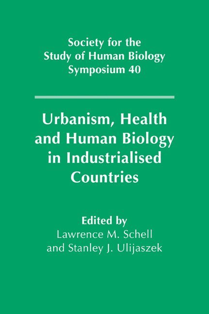 Urbanism, Health and Human Biology in Industrialised Countries 1