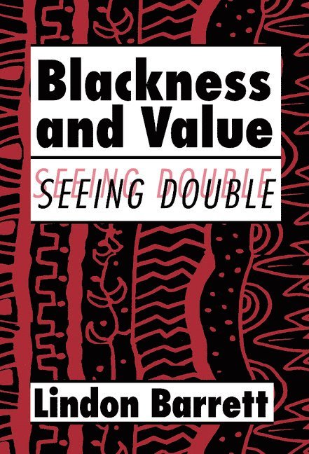 Blackness and Value 1