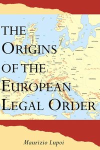 bokomslag The Origins of the European Legal Order