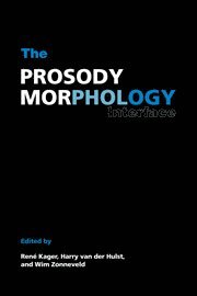 The Prosody-Morphology Interface 1