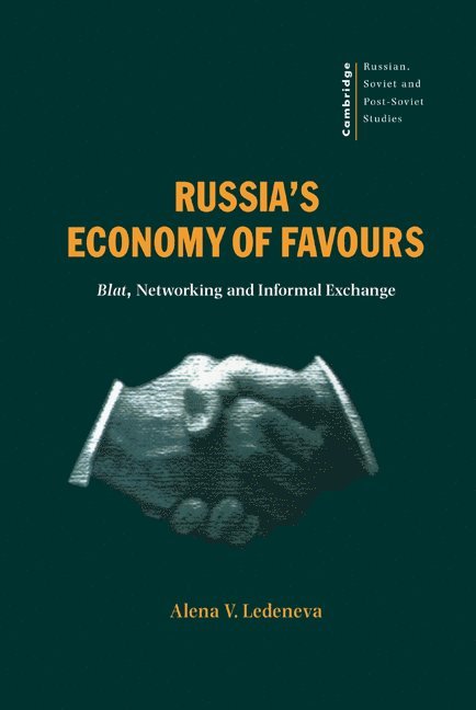 Russia's Economy of Favours