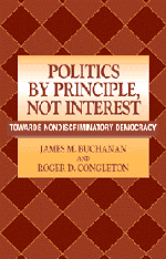 James M. Buchanan, Roger D. Congleton - Politics by Principle, Not Interest, Inbunden