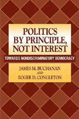 bokomslag Politics by Principle, Not Interest