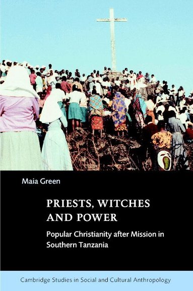 Maia Green, Meyer Fortes, Edmund Leach - Priests, Witches and Power, Inbunden