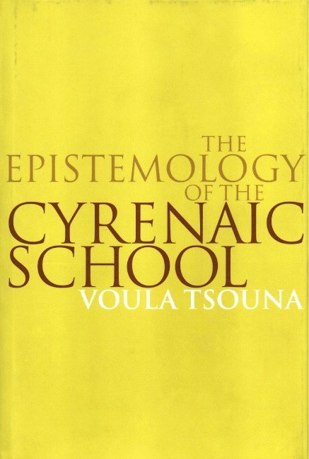The Epistemology of the Cyrenaic School