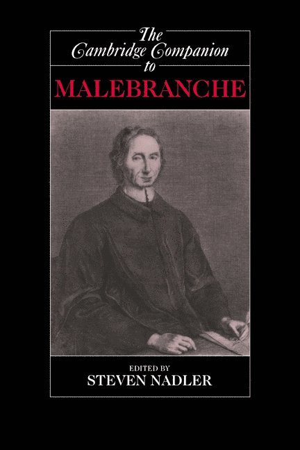 The Cambridge Companion to Malebranche 1