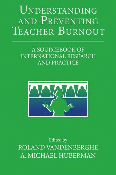 bokomslag Understanding and Preventing Teacher Burnout