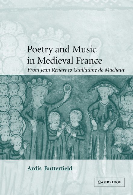 Poetry and Music in Medieval France 1