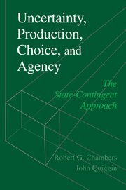 Robert G. Chambers, John Quiggin - Uncertainty, Production, Choice, and Agency, Inbunden